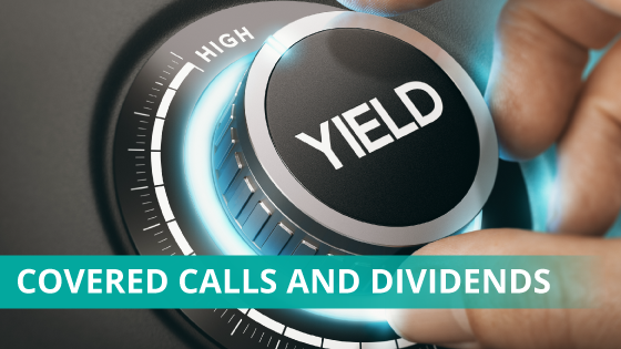 Add Covered Calls to Your Dividend Strategy