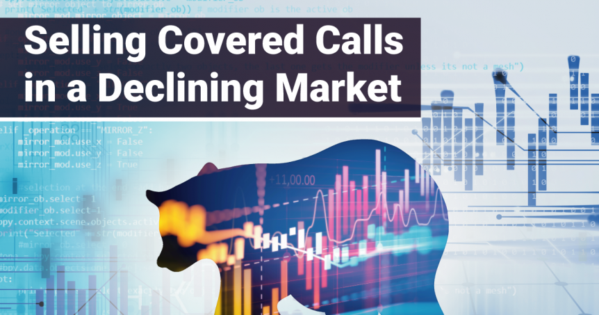 Are Covered Calls Good in a Bear Market?