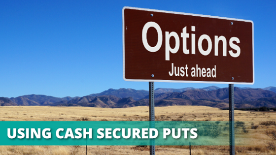 How Do Cash-Secured Puts Work?