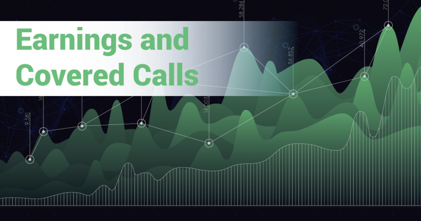 Should You Trade Covered Calls Around Earnings?